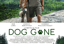 Dog Gone - Upcoming Dog Movie on Netflix in Jan 2023